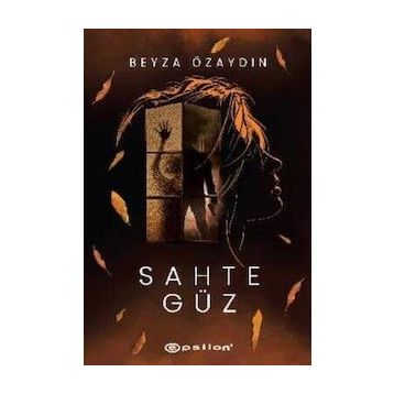 Sahte Güz - Epsilon Yayınları