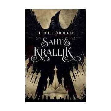 Sahte Krallık - Leigh Bardugo