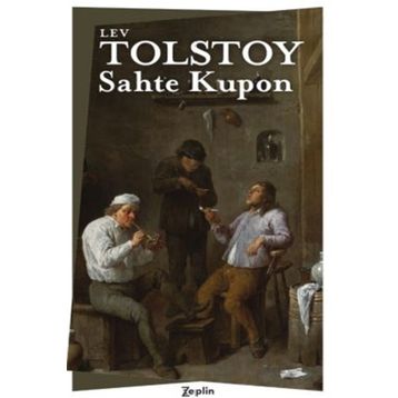 Sahte Kupon - Lev Nikolayeviç Tolstoy