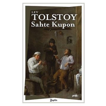 Sahte Kupon - Lev Nikolayeviç Tolstoy