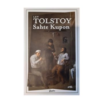 Sahte Kupon - Lev Nikolayeviç Tolstoy