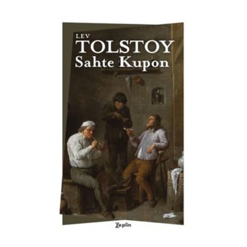 Sahte Kupon - Lev Nikolayeviç Tolstoy