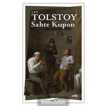 Sahte Kupon - Lev Nikolayeviç Tolstoy