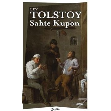Sahte Kupon - Lev Nikolayeviç Tolstoy