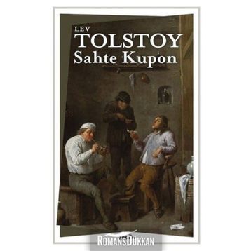 Sahte Kupon - Lev Nikolayeviç Tolstoy