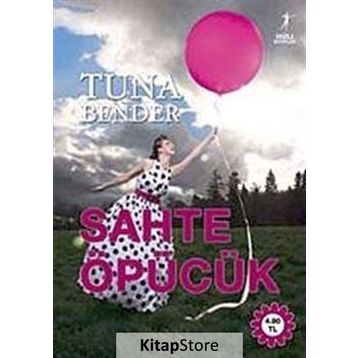 Sahte Öpücük - Tuna Bender