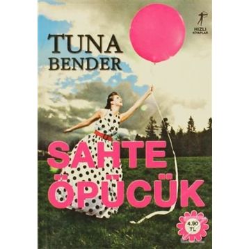 Sahte Öpücük - Tuna Bender
