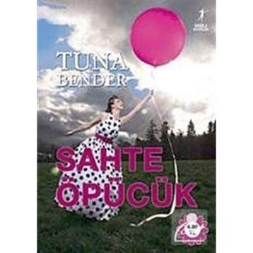 Sahte Öpücük - Tuna Bender