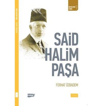 Said Halim Paşa - Ferhat Özbadem