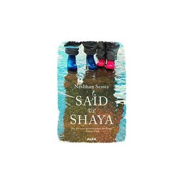 Said ve Shaya - Neslihan Semiz