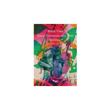 Saint Germain Des Pres Rehberi - Boris Vian