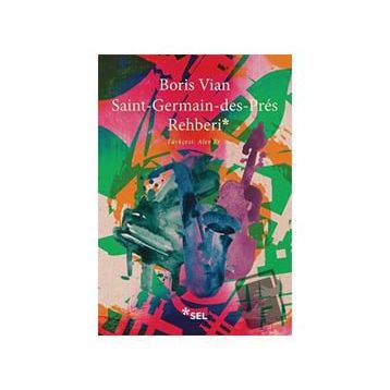 Saint Germain Des Pres Rehberi - Boris Vian