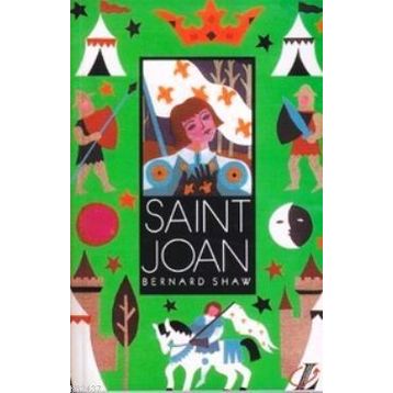 Saint Joan - Bernard Shaw