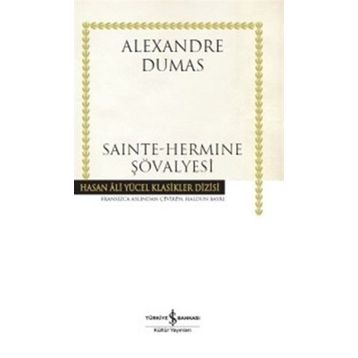 Sainte-Hermine Şövalyesi - Alexandre Dumas Pere