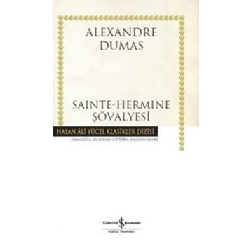 Sainte-Hermine Şövalyesi - Alexandre Dumas Pere