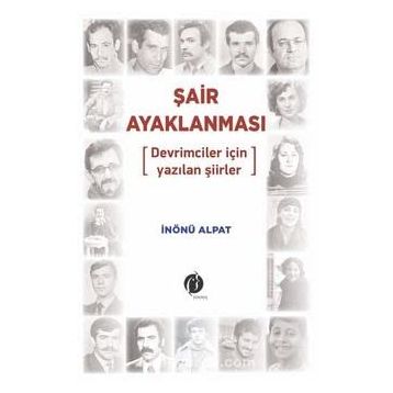 Şair Ayaklanması - İnönü Alpat