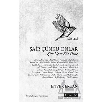 Şair Çünkü Onlar - Enver Ercan