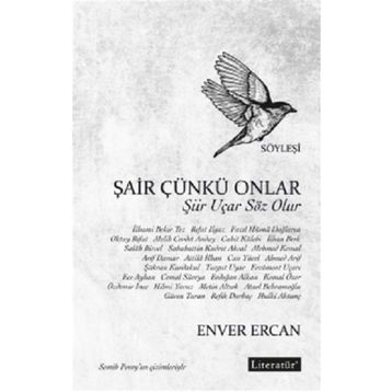Şair Çünkü Onlar - Enver Ercan