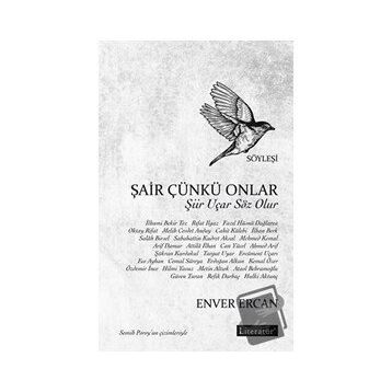 Şair Çünkü Onlar - Enver Ercan