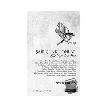 Şair Çünkü Onlar - Enver Ercan