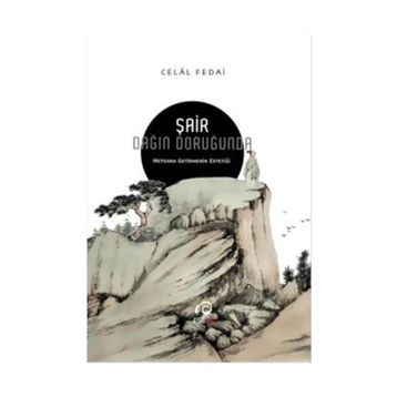 Şair Dağın Doruğunda - Celal Fedai