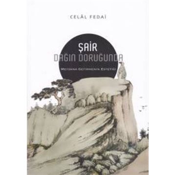 Şair Dağın Doruğunda - Celal Fedai