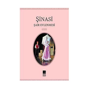 Şair Evlenmesi - İbrahim Şinasi