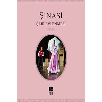 Şair Evlenmesi - İbrahim Şinasi