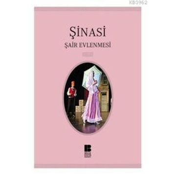 ŞAİR EVLENMESI - ŞİNASİ (ISBN:9786051000985)