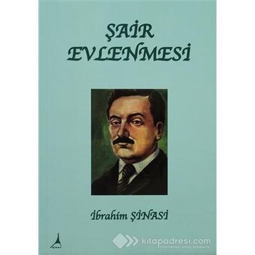 Şair Evlenmesi - Şinasi