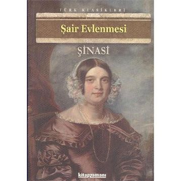 Şair Evlenmesi - Şinasi