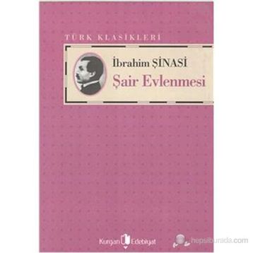 Şair Evlenmesi - Şinasi