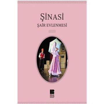 Şair Evlenmesi - Şinasi