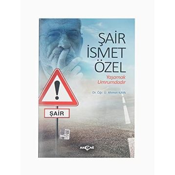 Şair İsmet Özel - Ahmet Kaya
