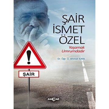 Şair İsmet Özel - Ahmet Kaya