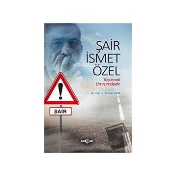 Şair İsmet Özel - Ahmet Kaya