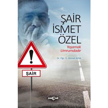 Şair İsmet Özel - Ahmet Kaya