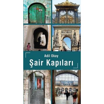 Şair Kapıları - Adil Okay