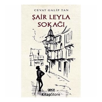 Şair Leyla Sokağı - Cevat Galip Tan