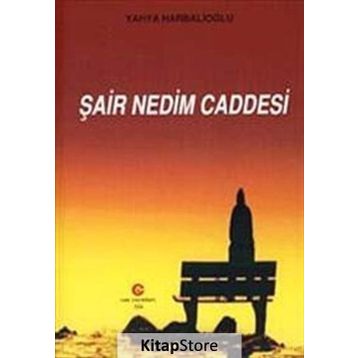 ŞAIR NEDIM CADDESI - YAHYA HARBALIOĞLU