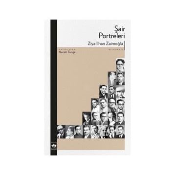 Şair Portreleri - Ziya İlhan Zaimoğlu