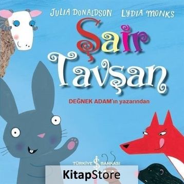 Şair Tavşan - Julia Donaldson