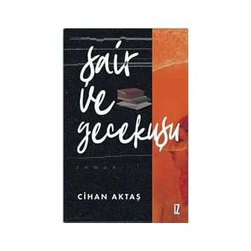 Şair ve Gecekuşu - Cihan Aktaş