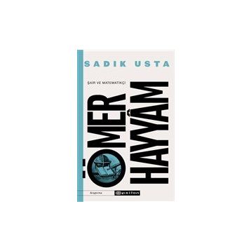 Şair ve Matematikçi Ömer Hayyam - Epsilon Yayınları