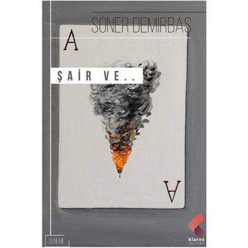Şair Ve... - Soner Demirbaş