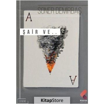 Şair Ve... - Soner Demirbaş