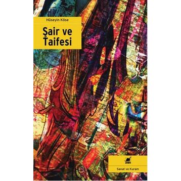 Şair ve Taifesi - Hüseyin Köse