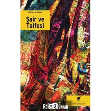Şair ve Taifesi - Hüseyin Köse