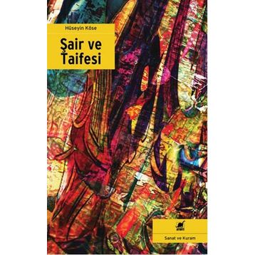Şair ve Taifesi - Hüseyin Köse