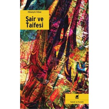 Şair ve Taifesi - Hüseyin Köse